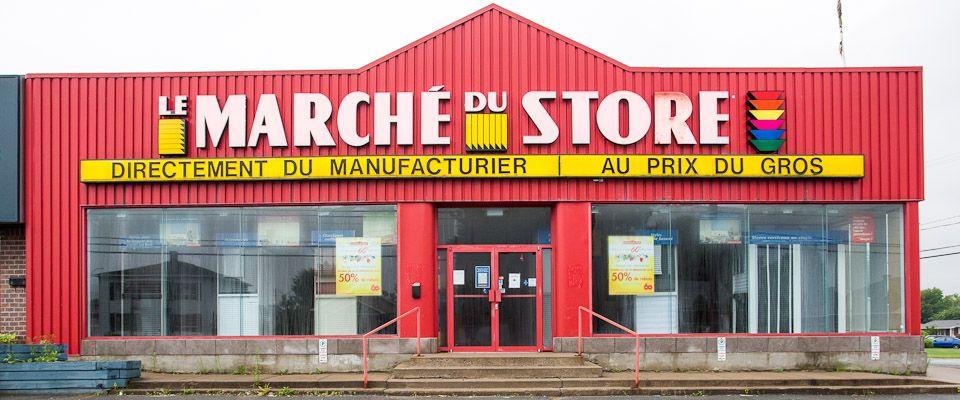 Une salle de montre Le Marché Du Store qui dessert les régions de Victoriaville, Princeville, et Laurierville.